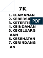 1.keamanan 2.kebersihan 3.ketertiban 4.keindahan 5.kekeluarg AAN 6.kesehatan 7.kerindang AN