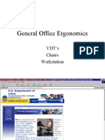 General Office Ergonomics: VDT's Chairs Workstation