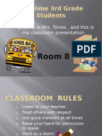 Welcome 3rd Grade Students: My Name Is Mrs. Torres, and This Is My Classroom Presentation