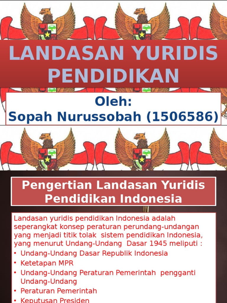3 Jenis Yang Termasuk Landasan Yuridis Pendidikan  