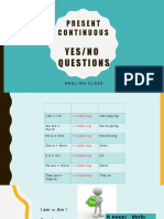 Present Continuous: Yes/No Questions