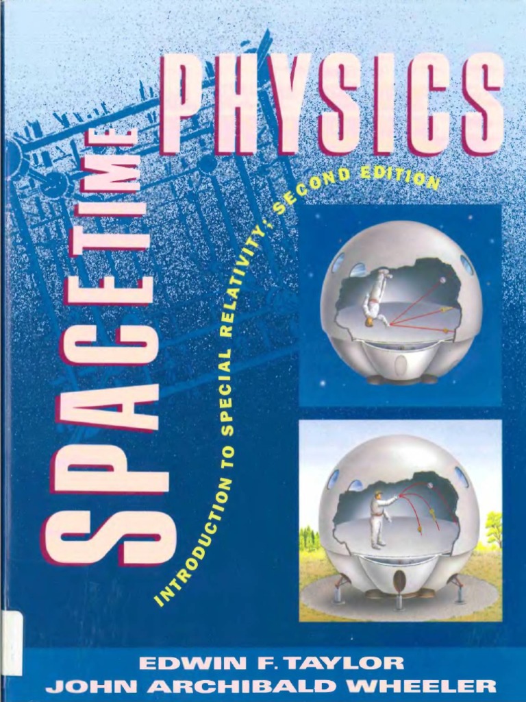 Spacetime Physics - Introduction To Special Relativity | PDF