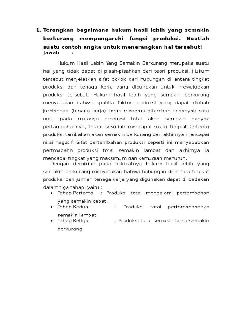 1. Terangkan bagaimana hukum hasil lebih yang semakin berkurang