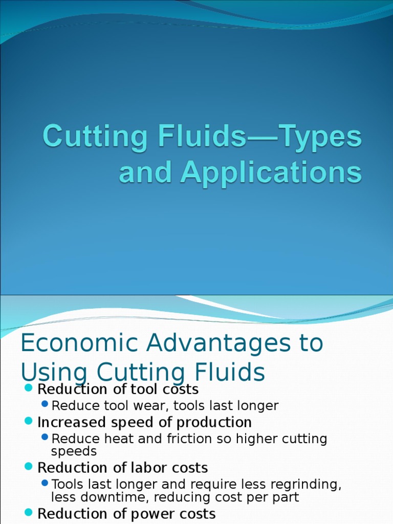 Cutting Fluids1—Types And Coolant Lubricant