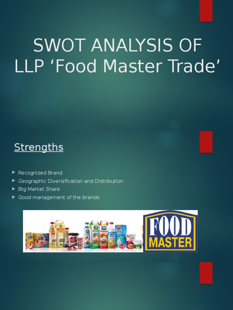 Swot Analysis of LLP Food Master Trade' | PDF | Career & Growth | Business