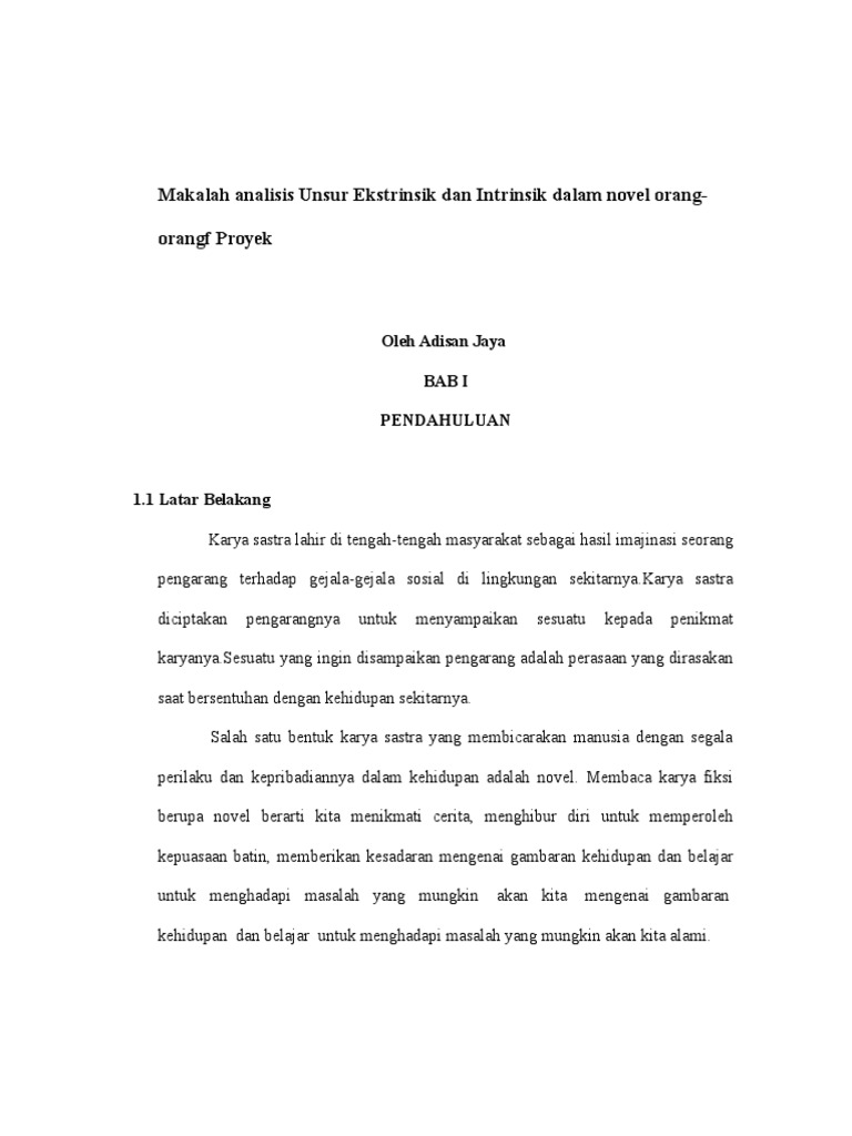 Makalah Analisis Unsur Ekstrinsik Dan Intrinsik Dalam Novel Orang Proyek