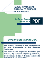 Evaluacion Metabolica. Determinacion de Glucosa. Alteraciones