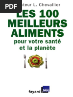 Chevallier Laurent - Les 100 Meilleurs Aliments Pour Votre Sante Et La Planete