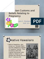 Hawaiian Customs and Beliefs Relating To Pregnancy: Jane G. Stubbert, LPN NUR 320