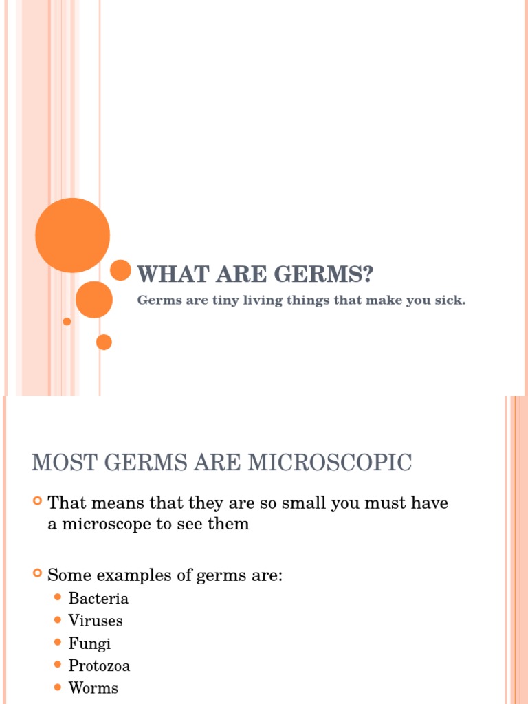 What Are Germs?: Germs Are Tiny Living Things That Make You Sick | PDF