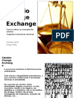 Câmbio / Change / Exchange