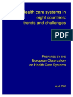 Health Care Systems in Eight Countries European Observatory