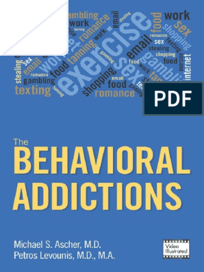 Behavioral Addictions, The - Michael S. Ascher & Petros Levounis ...