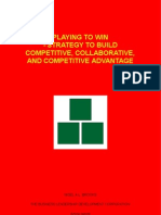Playing to Win - Strategy to Build Competitive, Collaborative, and Cooperative Advantage