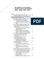 B 07-6585 Justickis V. Procedūrinis Teisingumas Lietuvos Kriminalinėje Justicijoje.-Vilnius, 2006. - 339 P