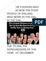 Meet The Fuckers Who Rob and Mob The Poor People of Ireland and The Homeless, The Curse of God Go On Them All