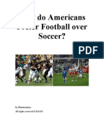 Why do Americans Prefer Football over Soccer?