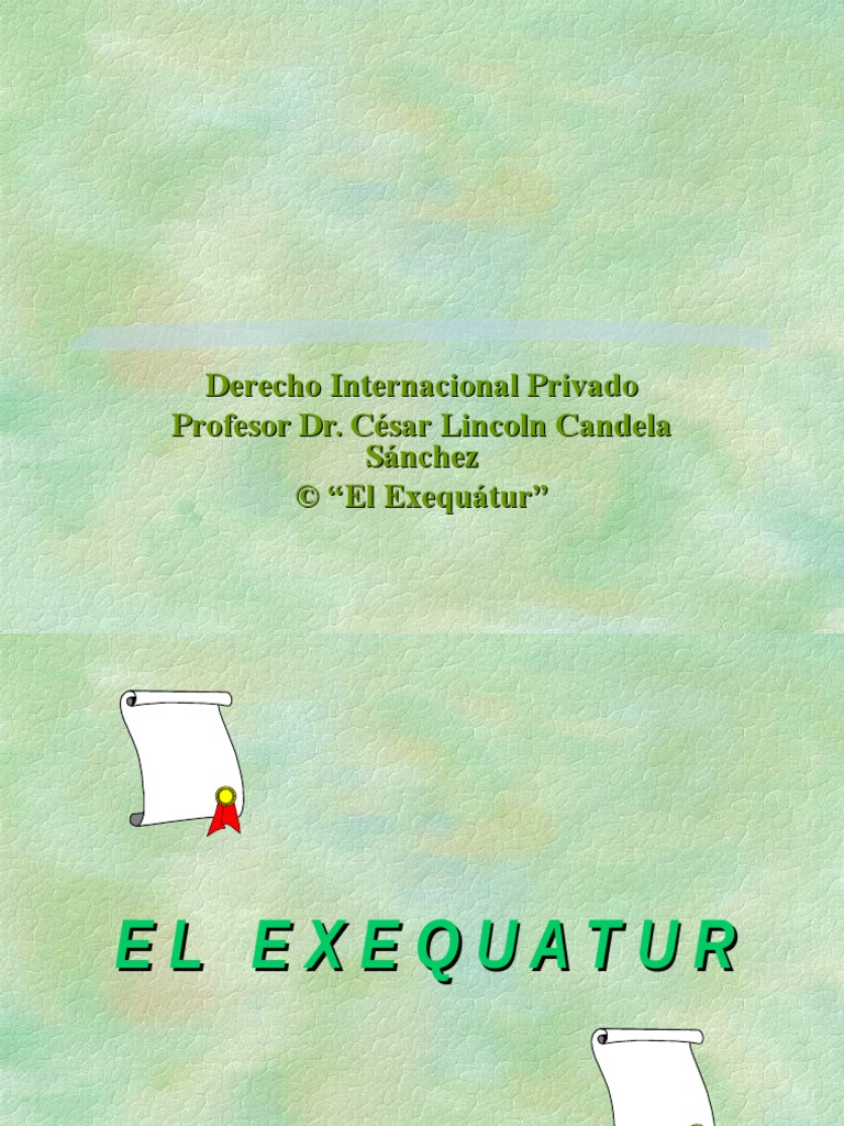 El Exequatur | PDF | Sentencia (Ley) | Res Judicata