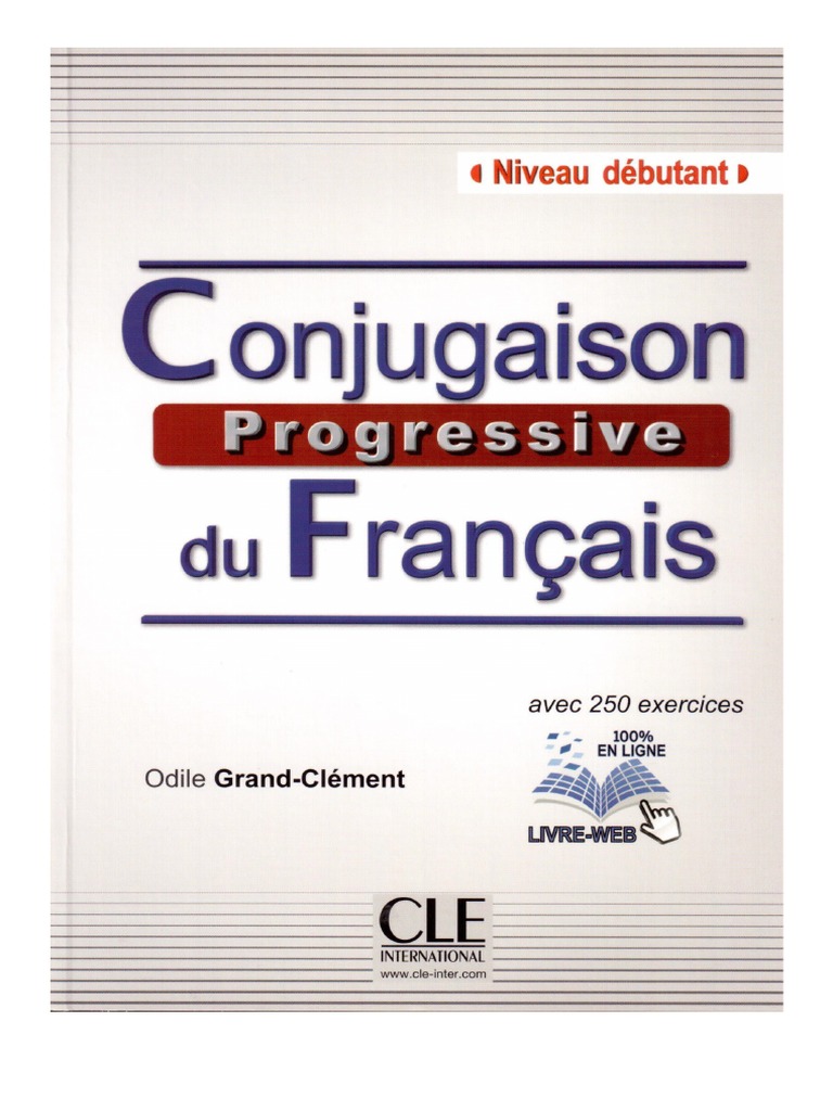 Conjugaison Progressive Du Francais Debutant | PDF
