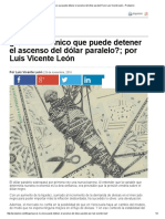 ¿Qué Es Lo Único Que Puede Detener El Ascenso Del Dólar Paralelo - Por Luis Vicente León Prodavinci PDF