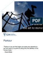 Parkour, The Art To Move