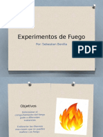 Experimentos de Fuego