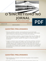 Apresentação - o Sincretismo No Jornalismo