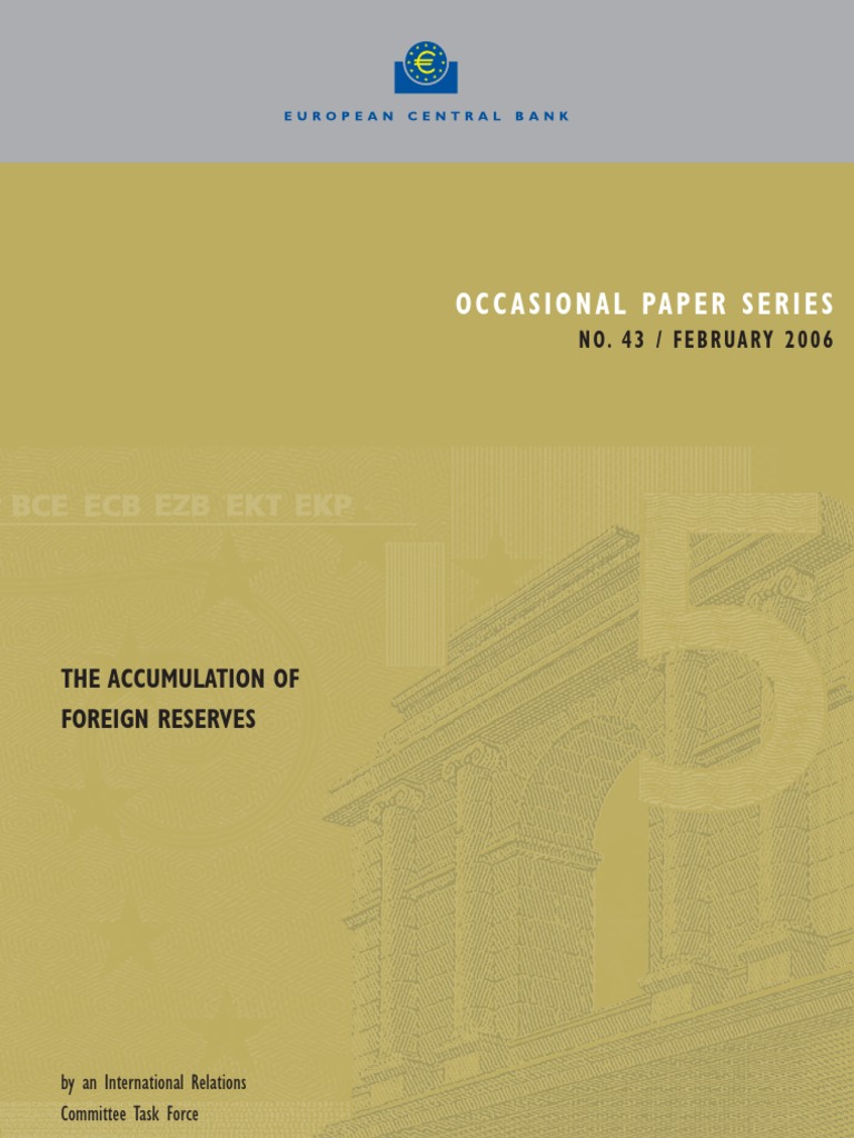 Occasional Paper Series: The Accumulation of Foreign Reserves | PDF ...