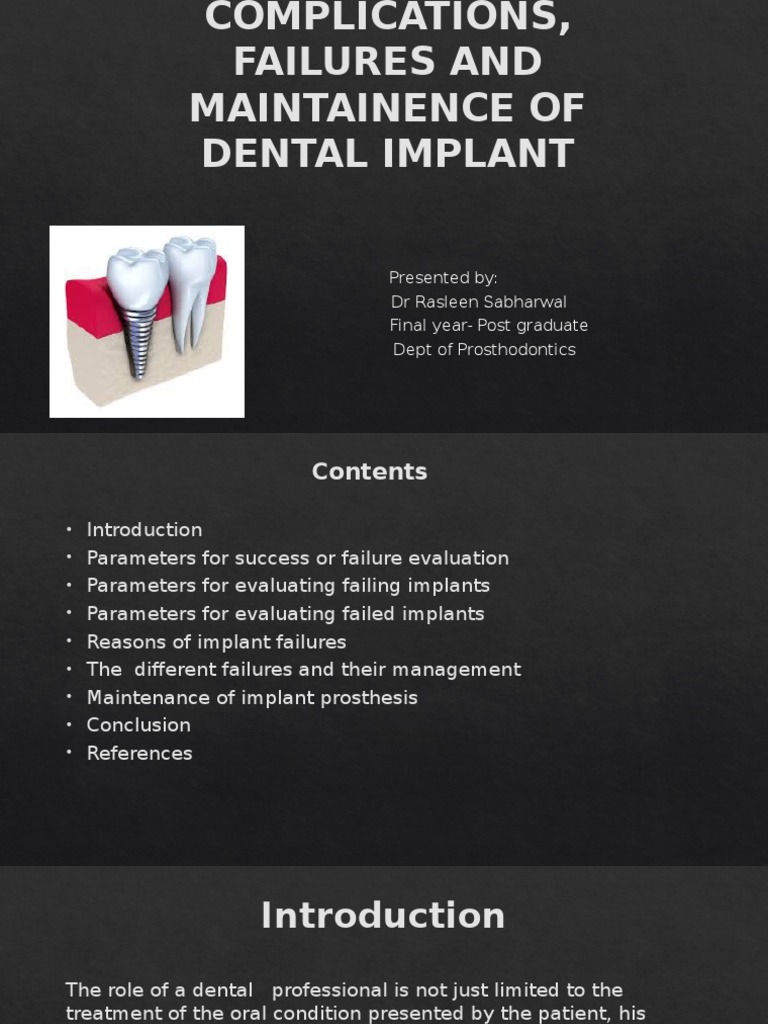 Complications Failures and Maintainence of Dental Implant 160218154535