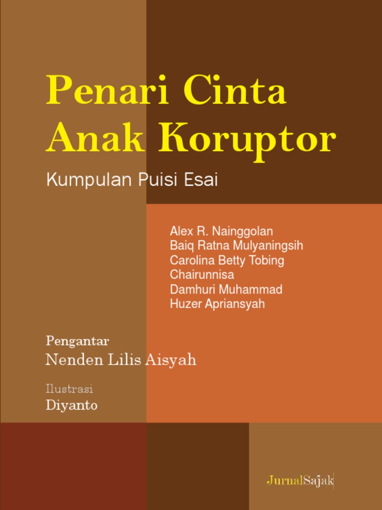 Kumpulan Puisi Penari Cinta Anak Koruptor Kumpulan Puisi Penari Cinta Anak Koruptor