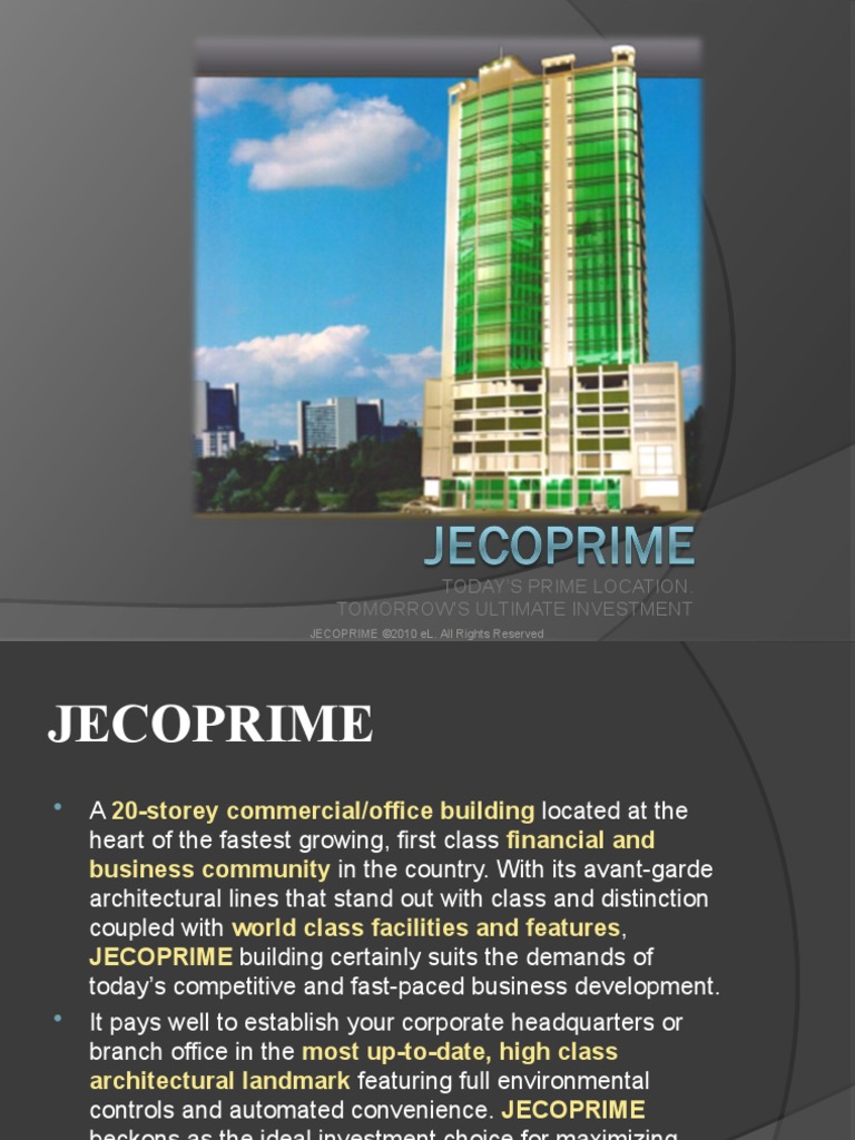 Today'S Prime Location. Tomorrow'S Ultimate Investment: JECOPRIME ©2010 ...
