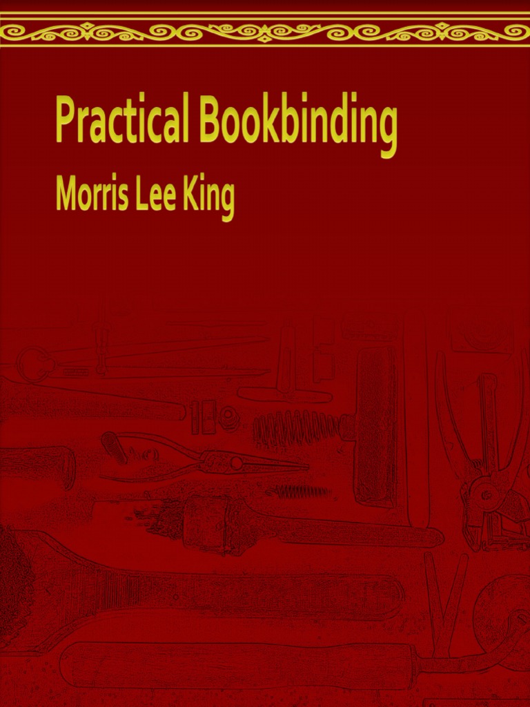 Practical Bookbinding Morris Lee King PDF PDF Bookbinding Knife