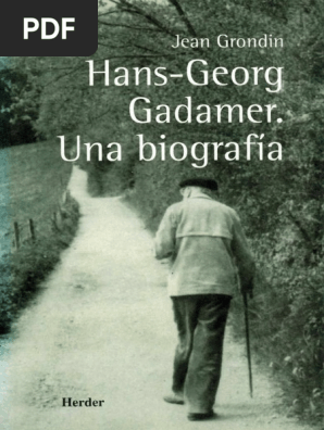 Grondin Jean Hans Georg Gadamer Una Biografía Ocr - 