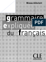 Grammaire Expliquée Du Francais - Niveau Debutant