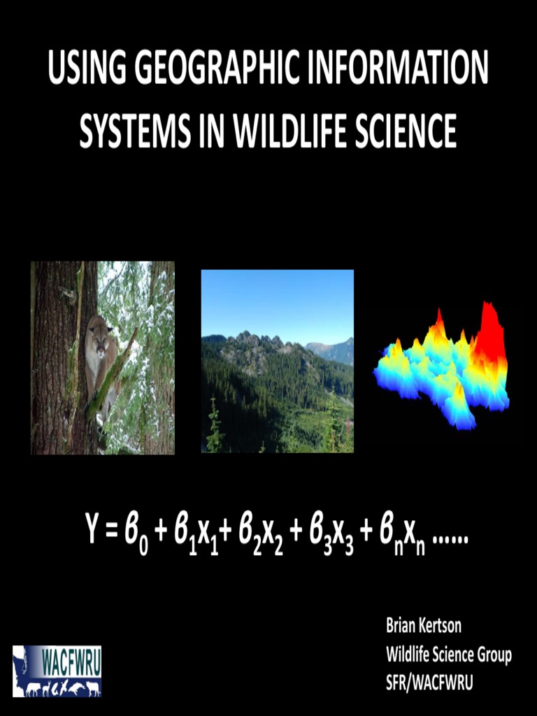 Using GIS in Wildlife Science | PDF | Spatial Analysis | Geographic ...