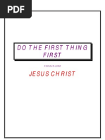 Do The First Thing First