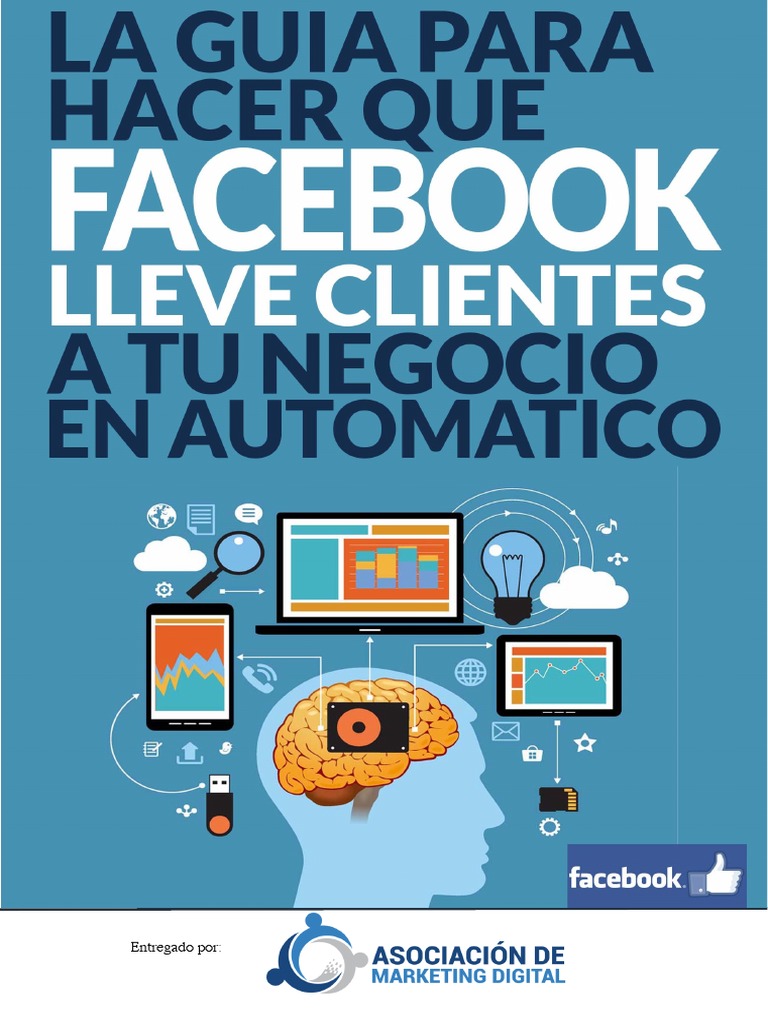 La Guia para Que Facebook Lleve Clientes A Tu Negocio PDF | PDF ...
