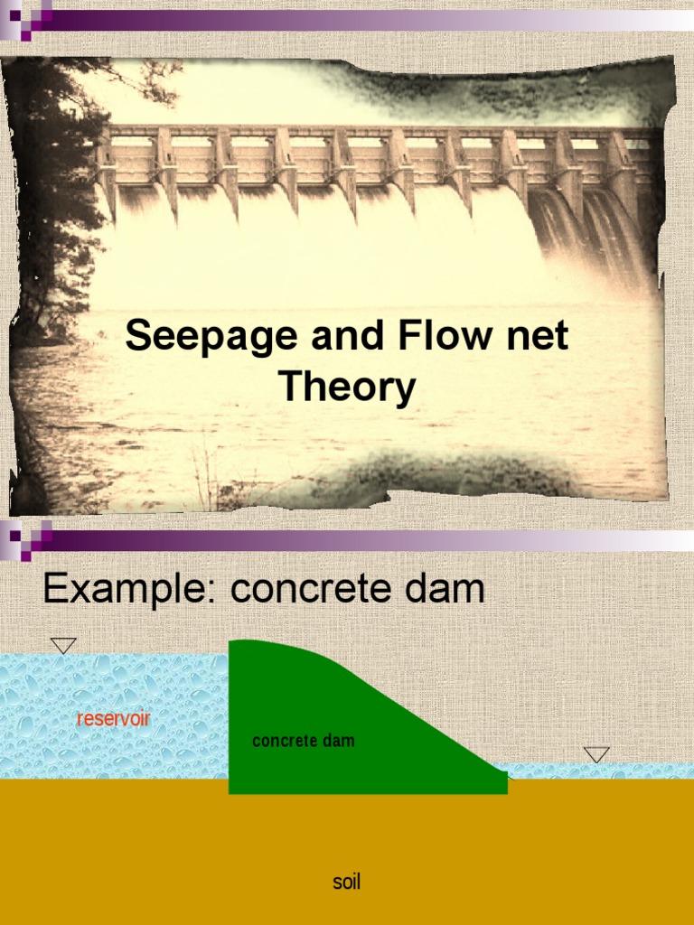Final Seepage And Flow Net Theory Pdf Soil Mechanics Dam
