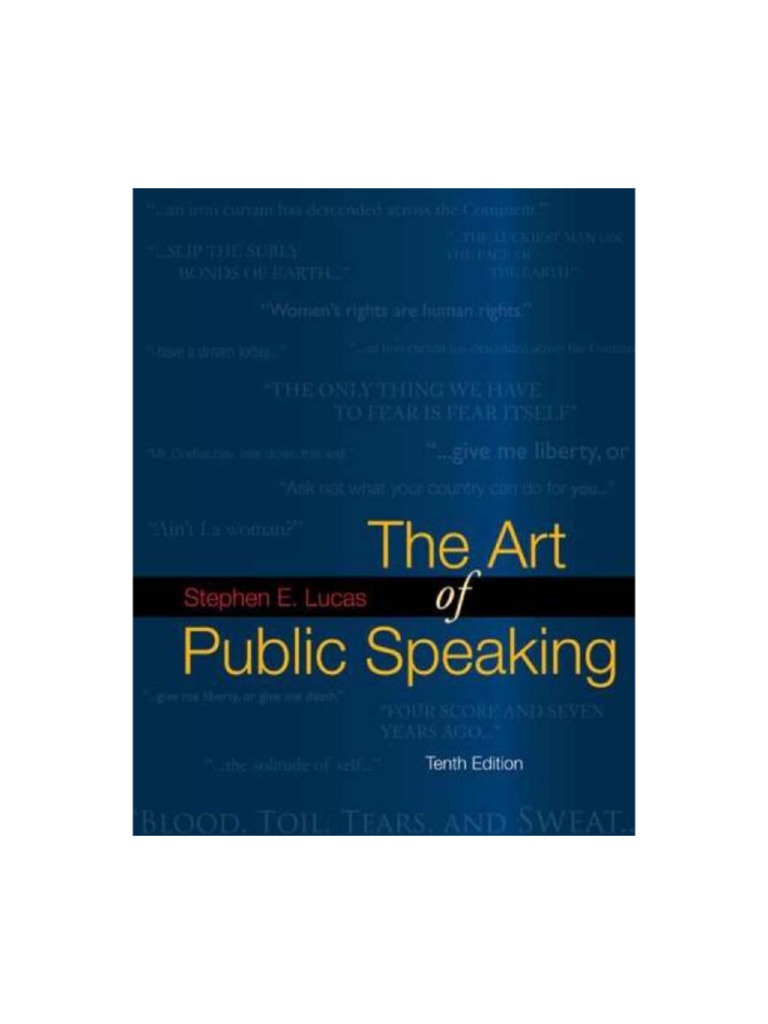 Stephen E. Lucas The Art of Public Speaking, 10th Edition 2008 PDF ...