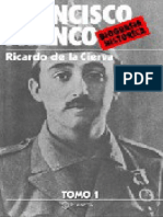 Don Ricardo de La Cierva - Francisco Franco. Biografía Histórica - Tomo 1
