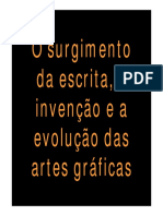 0 O surgimento da escrita, a invenção e a evolução das artes gráficas.pdf