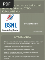 A Presentation On An Industrial Training Taken at CTTC-Kolkata (BSNL)