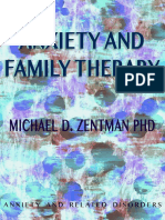 Anxiety and Family Therapy - Michael D Zentman PHD