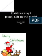 Christmas 1 - Jesus, Gift To The World