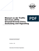 Manual On Air Traffic Services (ATS) Ground-Ground Voice Switching and Signalling