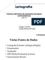 Cartografia - Fontes e Métodos de Aquisição de Dados Cartográficos