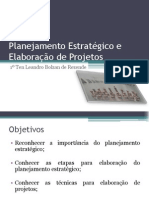 Planejamento Estratégico e Elaboração de Projetos