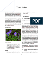 untitledVioletaeselcolorquesepercibeantelafotorrecepción de una luz cuya longitud de onda dominante mide entre 380y420nm.Seencuentraentreelazulyelpúrpura,por lo que también puede denominársele azul púrpura. La referenciaoriginariadelcolorvioletasonlospétalosdelas plantashomónimasdelgénero Viola,comoporejemplo lavioletacomún(Viola odorata).[1] Seencuentraestandarizadoencatálogosdecoloreseinventarios cromáticos, sirviendo este violeta «estándar» comomodeloyreferenteparaelcolorvioleta.[1] Elvioletaestándarpuedeverseenelrecuadrodeladerecha,arriba;losvaloresquesedandebajocorrespondenalmismo. La denominación de color «violeta» abarca un conjunto decoloracionessimilaresalcolorestándar,violáceas,[1] así como los tonos que constituyen la parte extrema del espectro visible. que es la que se encuentra entre la luz azulylaradiaciónultravioleta.