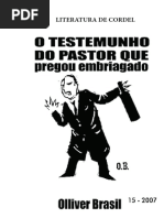 o Testemunho Do Pastor Que Pregou Embriagado