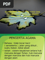 Kedudukan, Fungsi, Motivasi Dan Tujuan Agama